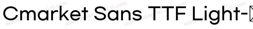 Cmarket Sans TTF Light字体转换
